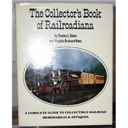 COLLECTOR'S BOOK OF RAILROADIANA by STANLEY L. BA