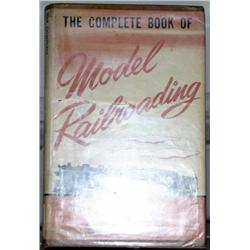 THE COMPLETE BOOK OF MODEL RAILROADING by LOUIS H