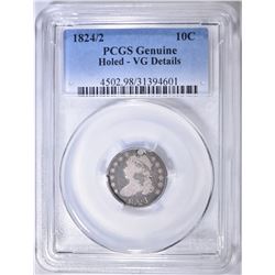 1824/2 BUST DIME PCGS VG HOLED
