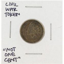 Civil War Token Not One Cent