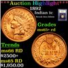 Image 1 : ***Auction Highlight*** 1892 Indian Cent 1c Graded Gem+ Unc RD By USCG (fc)