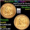 Image 1 : ***Auction Highlight*** 1905 Lewis & Clark Gold Commem Dollar 1 Graded Select Unc By USCG (fc)