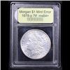 Image 4 : ***Auction Highlight*** Mint Error 1878-p 7tf Morgan Dollar $1 Graded Choice+ Unc By USCG (fc)