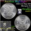 Image 1 : ***Auction Highlight*** 1887-s/s Top 100 Morgan Dollar $1 Graded Select+ Unc By USCG (fc)