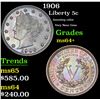 Image 1 : 1906 Liberty Nickel 5c Grades Choice+ Unc