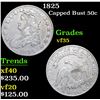 Image 1 : 1825 Capped Bust Half Dollar 50c Grades vf++