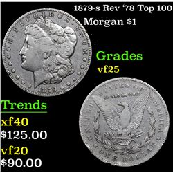 1879-s Rev '78 Top 100 Morgan Dollar $1 Grades vf+