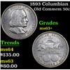 Image 1 : 1893 Columbian Old Commem Half Dollar 50c Grades Select+ Unc
