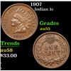 Image 1 : 1907 Indian Cent 1c Grades Choice AU