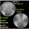 Image 1 : 1878-s Morgan Dollar $1 Grades Select+ Unc