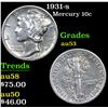 Image 1 : 1931-s Mercury Dime 10c Grades Select AU