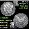 Image 1 : 1881-s Morgan Dollar $1 Grades Select Unc DMPL