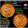 Image 1 : ***Auction Highlight*** 1897 Indian Cent 1c Graded Choice+ Unc RD By USCG (fc)