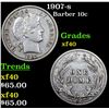 Image 1 : 1907-s Barber Dime 10c Grades xf