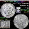 Image 1 : ***Auction Highlight*** 1897-o Vam 6B WOW! Morgan Dollar $1 Graded Select Unc By USCG (fc)