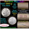 Image 1 : ***Auction Highlight*** Full UNCIRCULATED solid date 1885-p Morgan silver $1 roll, 20 coins   (fc)