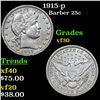 Image 1 : 1915-p Barber Quarter 25c Grades vf++