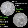 Image 1 : 1824 Capped Bust Half Dollar 50c Grades xf