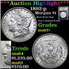 Image 1 : ***Auction Highlight*** 1892-p Morgan Dollar $1 Graded Select+ Unc By USCG (fc)