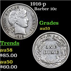 1916-p Barber Dime 10c Grades Select AU