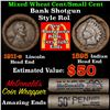 Image 1 : Mixed small cents 1c orig shotgun roll, 1918-s Wheat Cent, 1895 Indian Cent other end