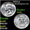 Image 1 : 1952-p Washington Quarter 25c Grades GEM+ Unc