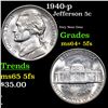 Image 1 : 1940-p Jefferson Nickel 5c Grades Choice Unc+ 5fs