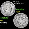 Image 1 : 1910-p Barber Quarter 25c Grades vg+