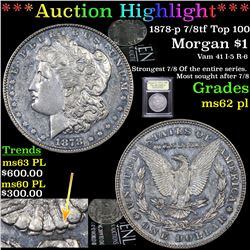 ***Auction Highlight*** 1878-p 7/8tf Top 100 Morgan Dollar $1 Graded Select Unc PL By USCG (fc)