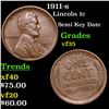 1911-s Lincoln Cent 1c Grades vf++