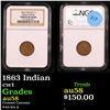 Image 1 : NGC 1863 Indian Civil War Token 1c Graded au58 By NGC
