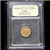 Image 4 : ***Auction Highlight*** 1908-p Gold Indian Quarter Eagle $2 1/2 Graded Select Unc By USCG (fc)