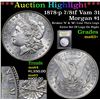 Image 1 : ***Auction Highlight*** 1878-p 7/8tf Vam 31 Morgan Dollar $1 Graded Select+ Unc By USCG (fc)