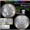 Image 1 : ***Auction Highlight*** 1880-p Vam 32A Hit List 40 Morgan Dollar $1 Graded Choice+ Unc By USCG (fc)