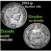 Image 1 : 1911-p Barber Dime 10c Grades AU Details