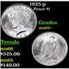 Image 1 : 1925-p Peace Dollar $1 Grades GEM+ Unc