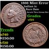Image 1 : 1866 Mint Error Indian Cent 1c Grades vf+
