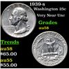Image 1 : 1939-s Washington Quarter 25c Grades Choice AU/BU Slider