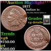 Image 1 : ***Auction Highlight*** 1877 Indian Cent 1c Graded vg details By USCG (fc)