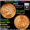 Image 1 : ***Auction Highlight*** 1885 Indian Cent 1c Graded Choice+ RD By USCG (fc)
