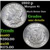 Image 1 : 1892-p Morgan Dollar $1 Grades Unc Details