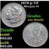 Image 1 : 1878-p 7tf Morgan Dollar $1 Grades Unc Details