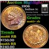 Image 1 : ***Auction Highlight*** 1906 Indian Cent 1c Graded Gem+ Unc RB By USCG (fc)