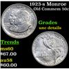Image 1 : 1923-s Monroe Old Commem Half Dollar 50c Grades Unc Details