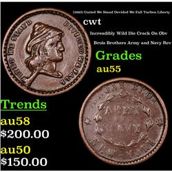 (1863) United We Stand Divided We Fall Turben Liberty Civil War Token 1c Grades Choice AU