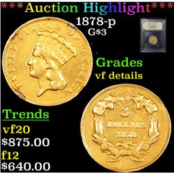 ***Auction Highlight*** 1878-p G$3 3 Graded vf details By USCG (fc)
