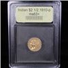 Image 4 : ***Auction Highlight*** 1910-p Gold Indian Quarter Eagle $2 1/2 Graded Select+ Unc By USCG (fc)