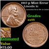 Image 1 : 1917-p Mint Error Lincoln Cent 1c Grades Choice AU