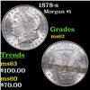 Image 1 : 1878-s Morgan Dollar $1 Grades Select Unc