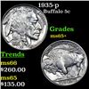 Image 1 : 1935-p Buffalo Nickel 5c Grades GEM+ Unc
